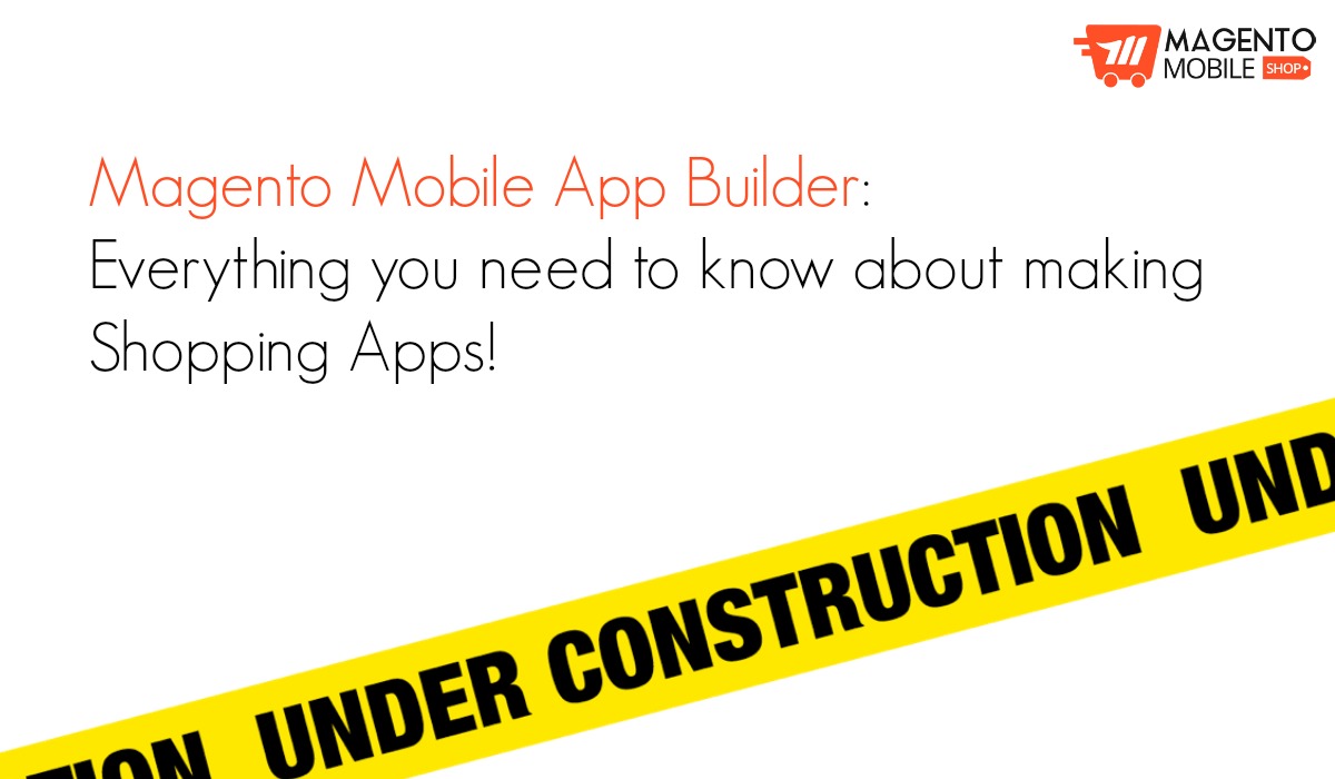 Magento Mobile App Builder