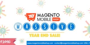 #BestOf2016: Magento Mobile App Sale! (It’s MASSIVE)