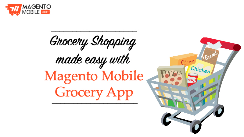 build grocery app for magento store