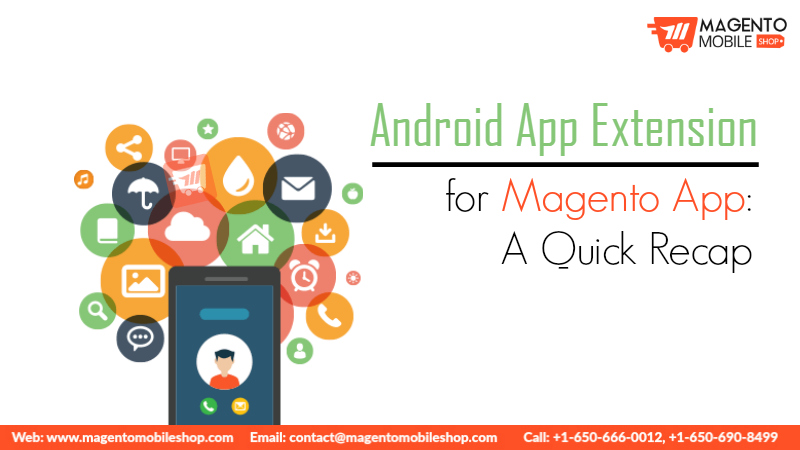 Android App Extension for Magento App