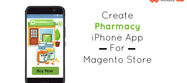 Create Pharmacy iPhone App For Magento Store