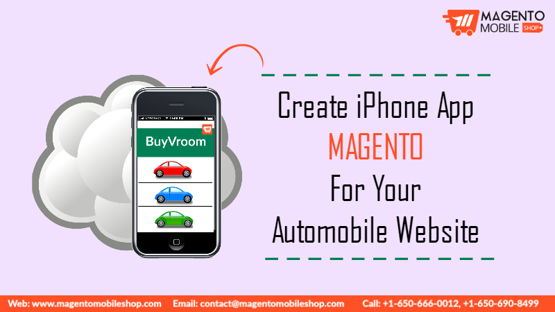 Create iPhone App Magento For Your Automobile Website